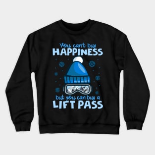 You Can't Buy Happiness But You Can Buy A Lift Pass I Skiing product Crewneck Sweatshirt